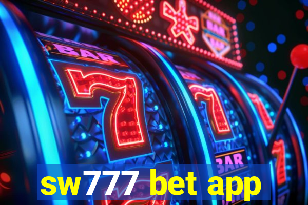 sw777 bet app